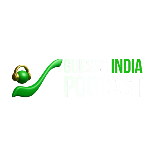 GUESSS India Podcast